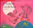 O elefante cor-de-rosa